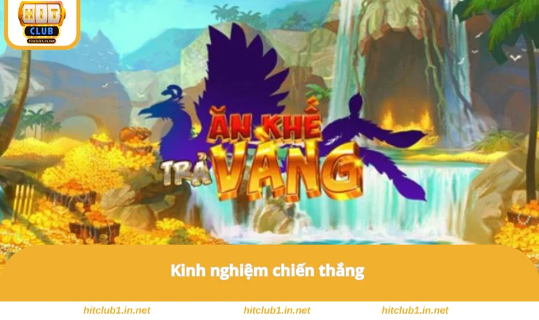 Ăn Khế Trả Vàng - Mẹo Chơi Quay Hũ Thắng Khủng Tại HITCLUB 3 Kinh nghiệm chiến thắng