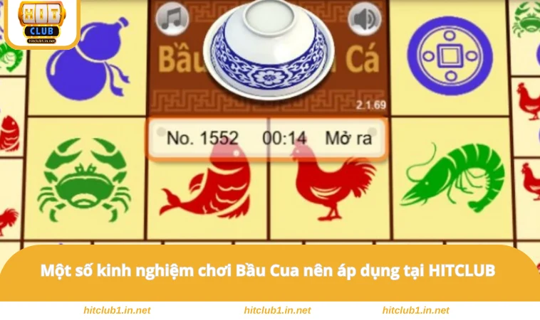 Một số kinh nghiệm chơi Bầu Cua nên áp dụng tại HITCLUB