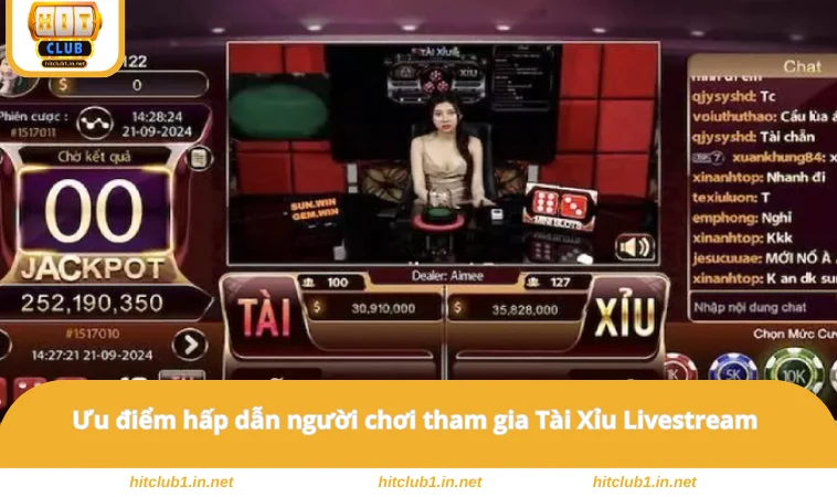 Ưu điểm hấp dẫn người chơi tham gia Tài Xỉu Livestream