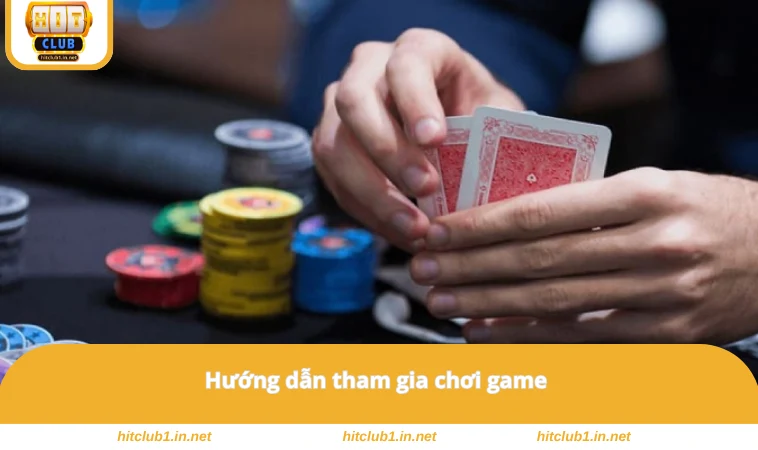 Hướng dẫn tham gia chơi game